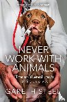 Steel, Gareth - Never Work with Animals