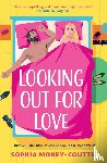 Money-Coutts, Sophia - Looking Out For Love