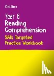 Collins KS2 - Collins Year 6 Reading Comprehension - SATs Targeted Practice Workbook