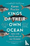 Pinchin, Karen - Kings of Their Own Ocean