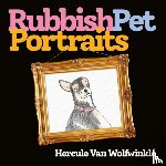 Van Wolfwinkle, Hercule - Rubbish Pet Portraits