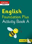 Macgregor, Fiona - Collins International English Foundation Plus Activity Book A