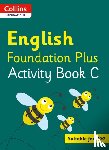 Macgregor, Fiona - Collins International English Foundation Plus Activity Book C