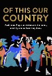 Various - Of This Our Country - Acclaimed Nigerian writers on the home, identity and culture they know