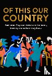  - Of This Our Country