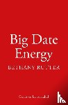 Rutter, Bethany - Big Date Energy