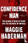 Haberman, Maggie - Confidence Man