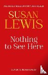 Lewis, Susan - Nothing to See Here