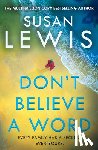 Lewis, Susan - Don’t Believe A Word