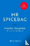 Alexander, Freddie - Mr Spicebag