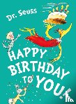 Seuss, Dr. - Happy Birthday to You!