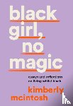 McIntosh, Kimberly - black girl, no magic