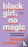 McIntosh, Kimberly - black girl, no magic