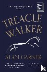 Garner, Alan - Treacle Walker