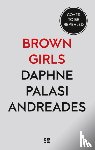 Palasi Andreades, Daphne - Brown Girls