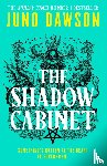 Dawson, Juno - The Shadow Cabinet