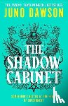 Dawson, Juno - The Shadow Cabinet