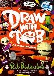 Biddulph, Rob - Draw With Rob at Halloween