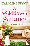 Flynn, Caroline - A Wildflower Summer