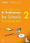 Travis, Peter - Collins Cambridge English ? Practice Tests for B1 Preliminary for Schools (PET) (Volume 2)