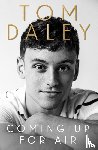 Daley, Tom - Coming Up for Air