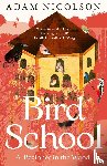 Nicolson, Adam - Bird School