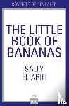El-Arifi, Sally - The Little Book of Bananas