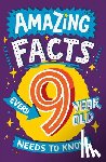 Brereton, Catherine - Amazing Facts Every 9 Year Old Needs to Know