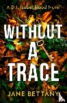Bettany, Jane - Without a Trace
