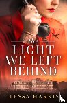 Harris, Tessa - The Light We Left Behind