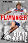 Hoddle, Glenn - Playmaker