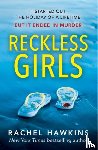 Hawkins, Rachel - Reckless Girls