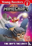 Mojang AB - Minecraft Young Readers: The Sky’s the Limit!