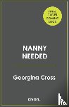 Cross, Georgina - Nanny Needed