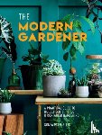 Ellis, Sonya Patel - The Modern Gardener