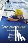 Heywood, Suzanne - Wavewalker