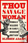 Adams, Blessin - Thou Savage Woman