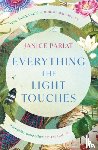 Pariat, Janice - Everything the Light Touches