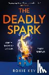 Key, Roxie - The Deadly Spark