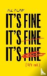 Alam, Taz - It’s Fine, It’s Fine, It’s Fine