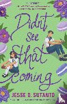Sutanto, Jesse - DIDN’T SEE THAT COMING