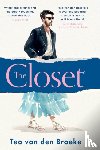 van den Broeke, Teo - The Closet - A Coming-of-Age Story of Love, Awakenings and the Clothes That Made (and Saved) Me