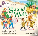 Guille-Marrett, Emily, Raby, Charlotte - Sound Walk