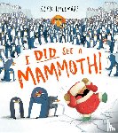 Willmore, Alex - I Did See a Mammoth