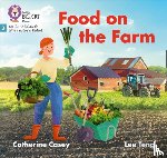 Casey, Catherine - Food on the Farm