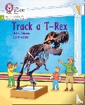 Dineen, Helen - Track a T-Rex