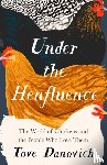 Danovich, Tove - Under the Henfluence