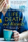 Allen, Anthea - Life, Death and Biscuits