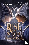Chainani, Soman - Rise of the School for Good and Evil