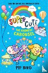 Bird, Pip - The Kindness Carousel